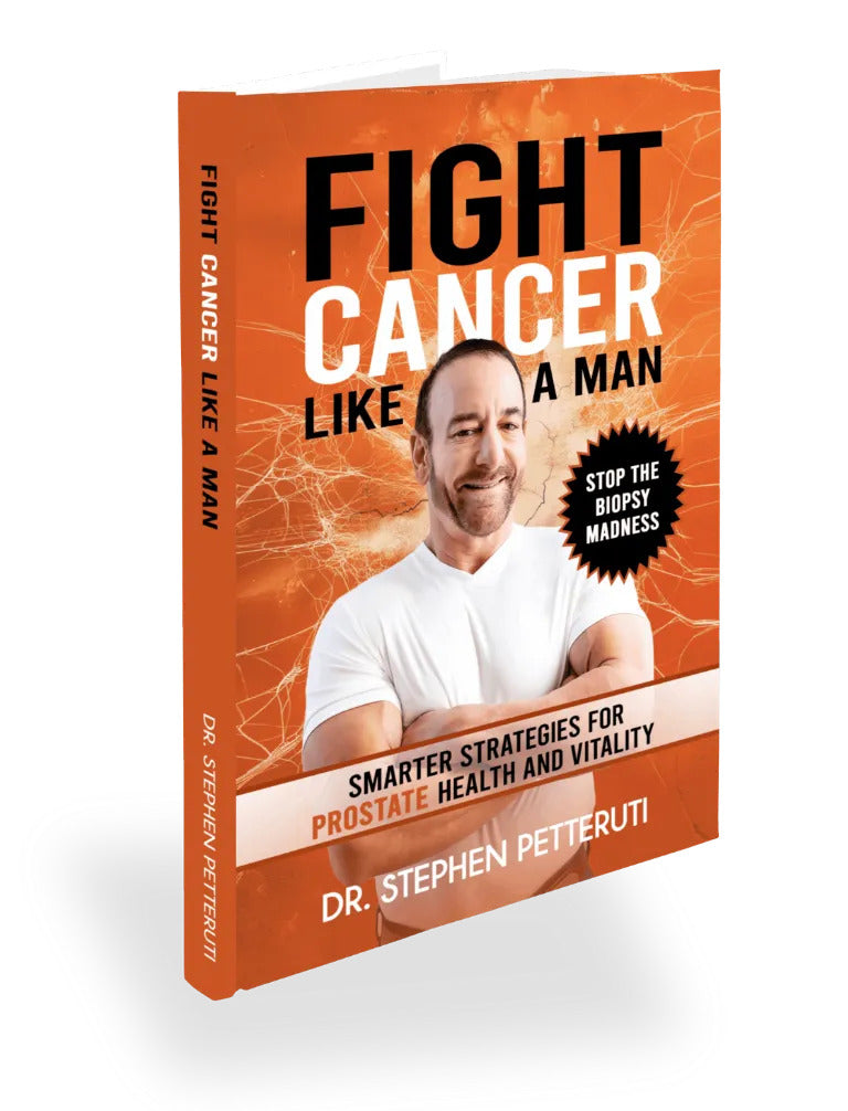 Fight Cancer Like a Man: A Breakthrough Treatment for Prostate Cancer Without Surgery, Radiation, or Sacrificing Your Manhood